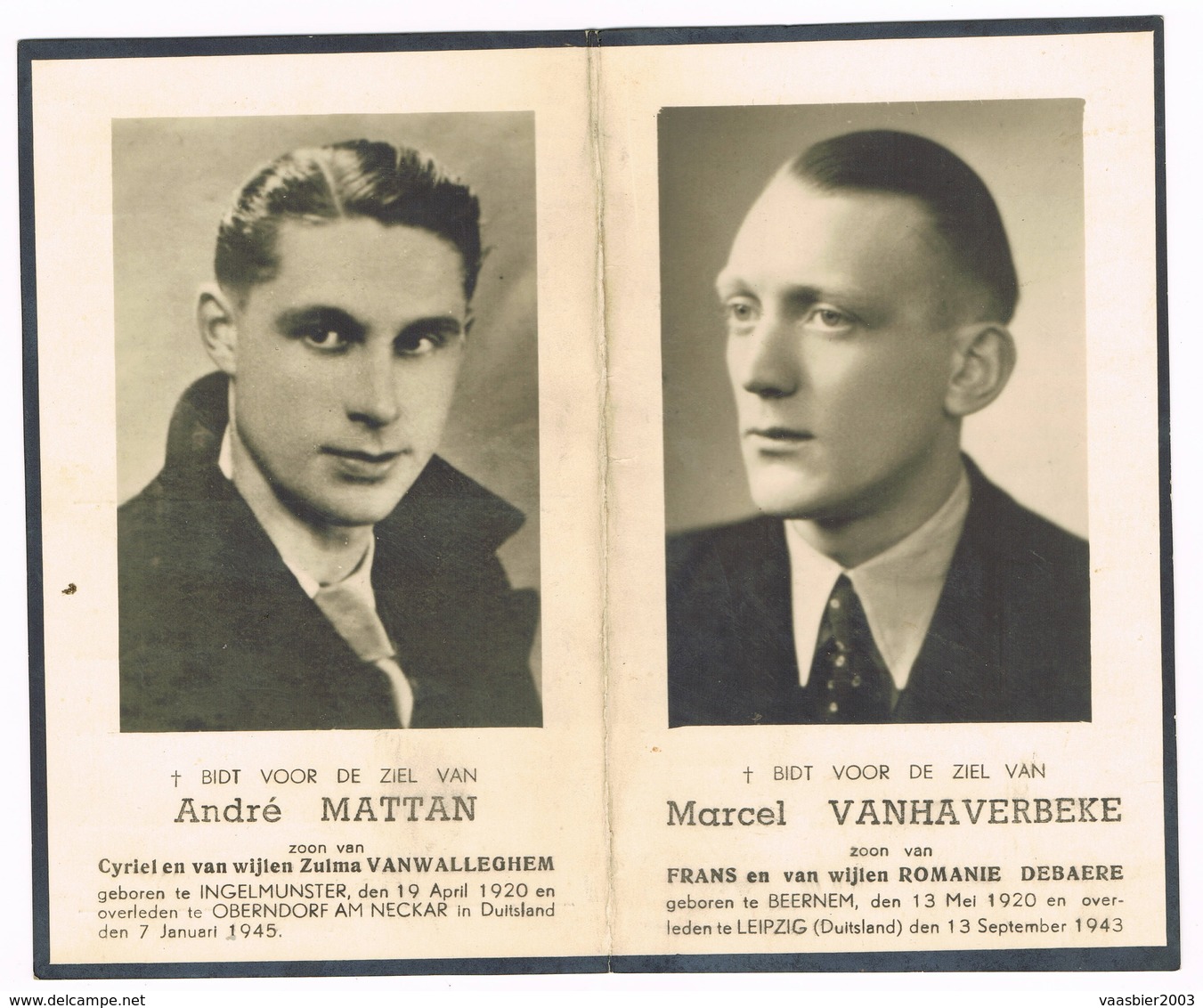 INGELMUNSTER - OBERNDORF - LEIPZIG , Doodsprentje Van André MATTAN En MARCEL VANHAVERBEKE (GESNEUVELDE) + 1943 En 1915 - Devotieprenten