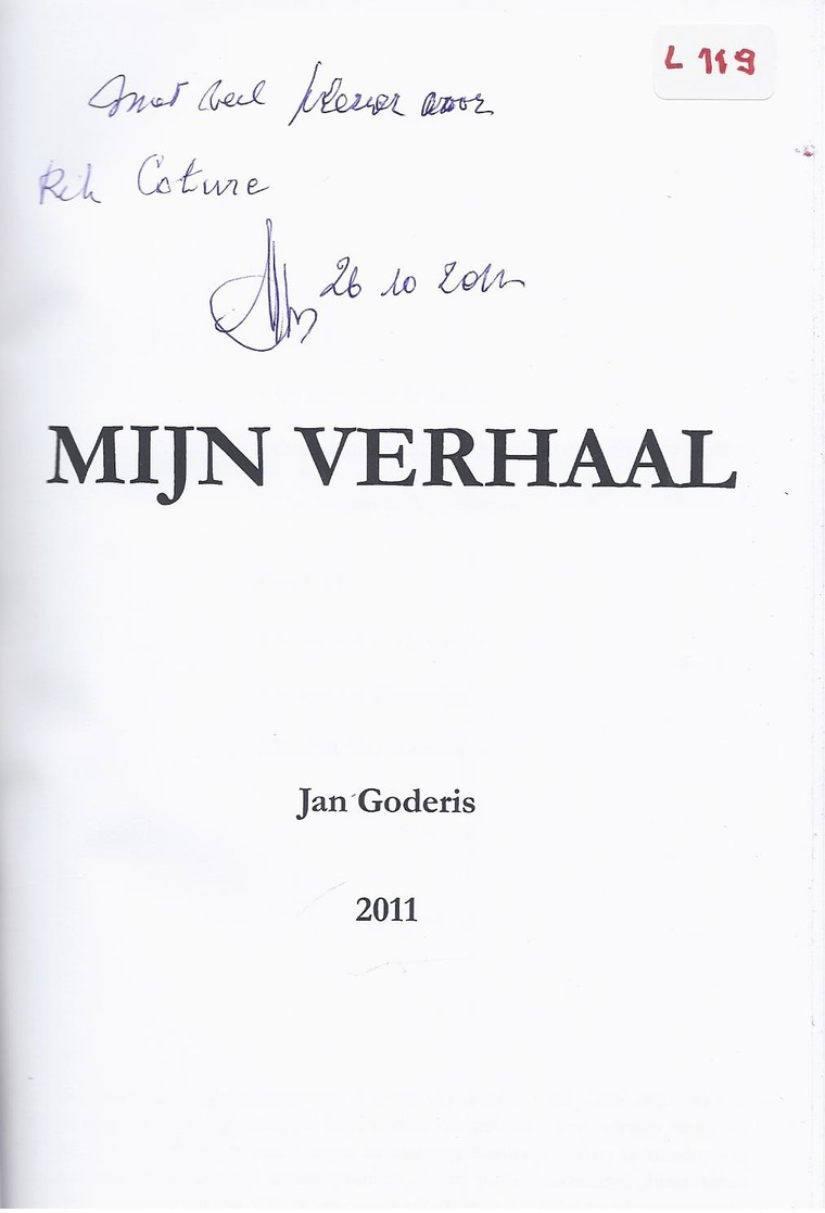 2011 J. GODERIS MIJN VERHAAL ZEEBRUGGE OORLOG VISSERIJ THE BELGIAN COLLEGE BUXTON  .... GETEKEND EXEMPLAAR à RIK COTURE - Histoire