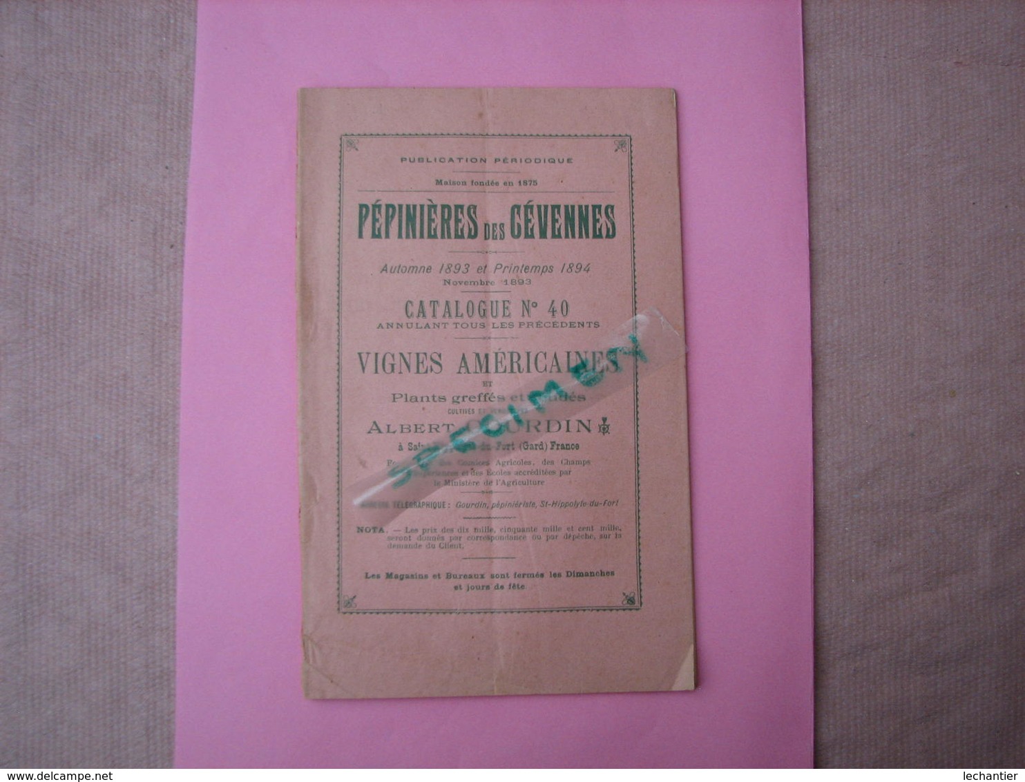 Pepinieres Des Cevennes Catalogue 1893/94 Plants De Vignes Américaines Greffés Et Soudés 70 Pages TBE - Other & Unclassified