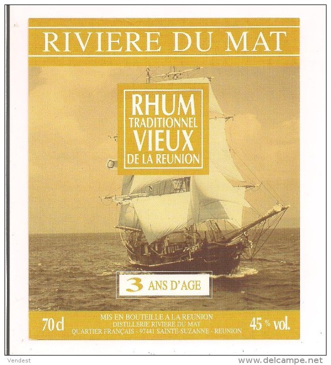 Etiquette  RHUM  Traditionnel Vieux  3 Ans D'âge - RIVIERE Du MAT - 45° 70 Cl -Ste Suzanne -  La REUNION - - Rhum