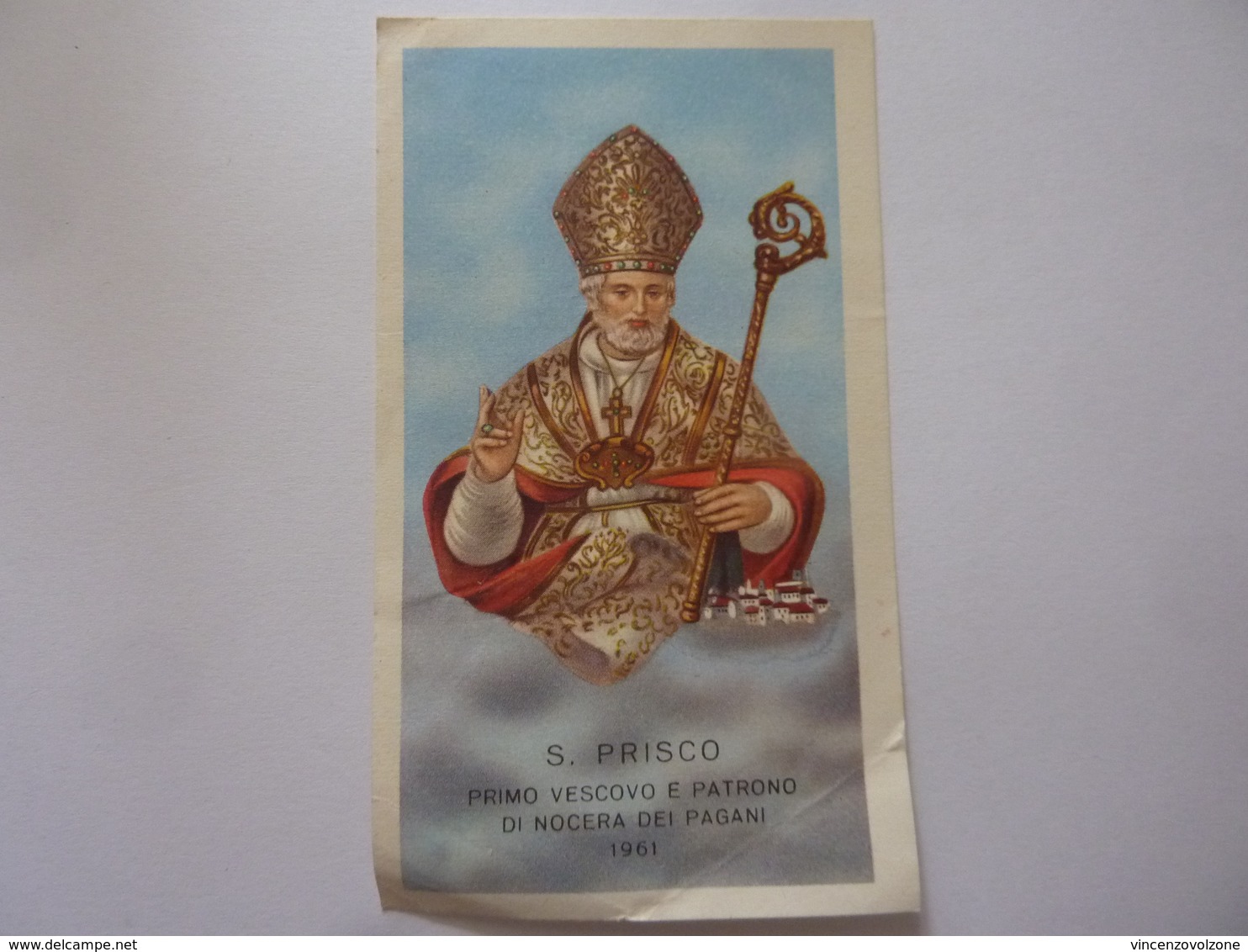 Santino "SAN PRISCO Primo Vescovo E Patrono Di Nocera Dei Pagani 1961" - Images Religieuses