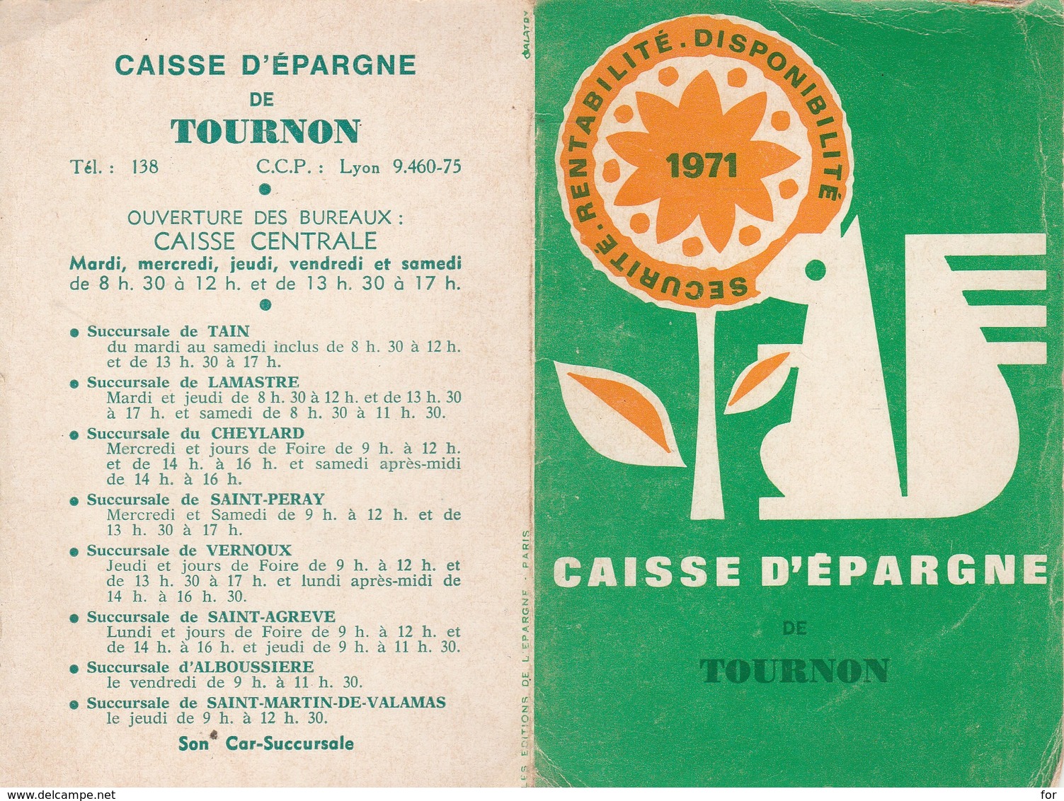 Calendriers : Caisse D'épargne : Tournon - Ardèche - 1971 - ( 2 Volets ) - Petit Format : 1971-80