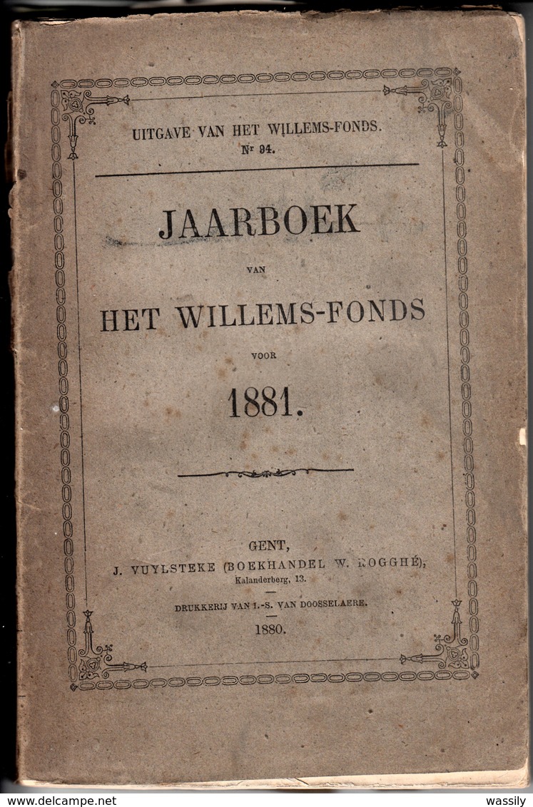 Jaarboek Van Het Willemsfonds 1881 - Gent - Aalst - Ninove - Geraardsbergen - .Leuven - Mechelen - Tongeren - .... - Anciens