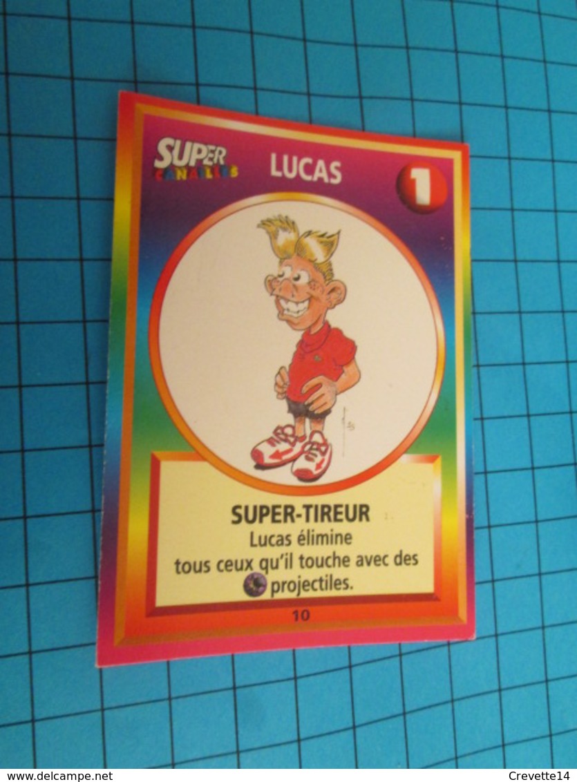 1501-1525 : TRADING CARD 1991 JEU "CANAILLES" PANINI / LUCAS - SUPER TIREUR - Autres & Non Classés