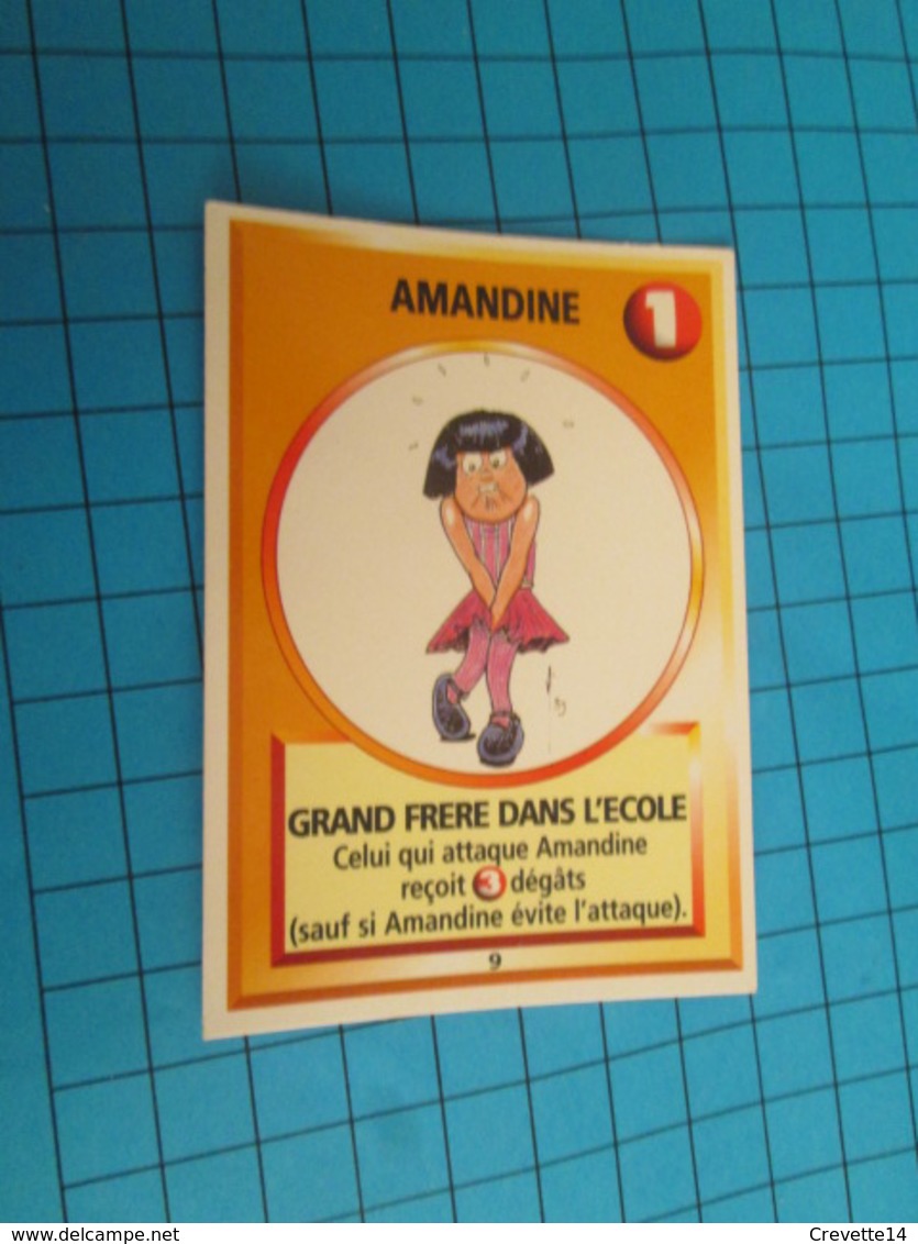 1501-1525 : TRADING CARD 1991 JEU "CANAILLES" PANINI / AMANDINE - GRAND FRERE DANS L'ECOLE - Autres & Non Classés