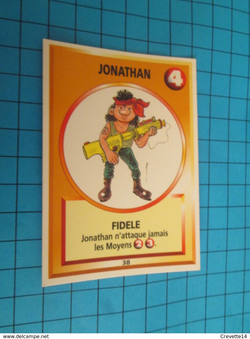 1526-1550 : TRADING CARD 1991 JEU "CANAILLES" PANINI / JONATHAN - FIDELE - Autres & Non Classés