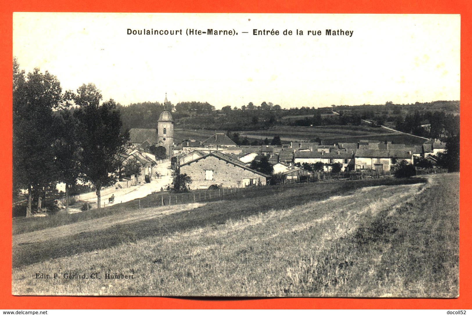 CPA 52 Doulaincourt  " Entrée De La Rue Mathey " - Doulaincourt