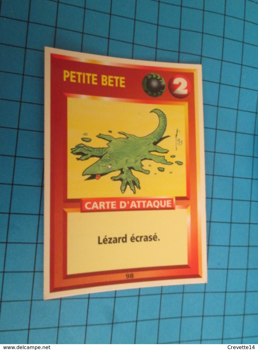 1526-1550 : TRADING CARD 1991 JEU "CANAILLES" PANINI / PETITE BETE - LEZARD ECRASE - Autres & Non Classés