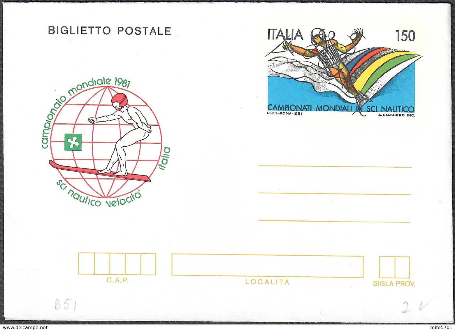 BIGLIETTO POSTALE SCI NAUTICO MONDIALI A LECCO L. 150 - 1981 - CATALOGO FILAGRANO "B51" - NUOVO PIEGATO ** - Interi Postali