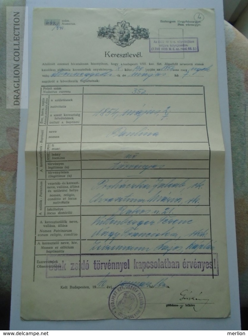 ZA179.11  Old Document-  Judaica - WWII - Jewish Law - 1940 Budapest- Csak Zsidó Törvénnyel Kapcsolatban érvényes - Birth & Baptism