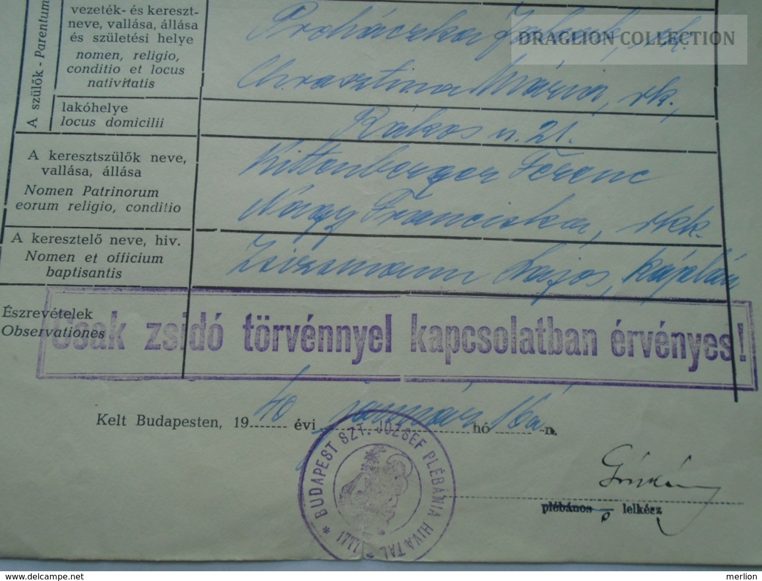 ZA179.11  Old Document-  Judaica - WWII - Jewish Law - 1940 Budapest- Csak Zsidó Törvénnyel Kapcsolatban érvényes - Birth & Baptism