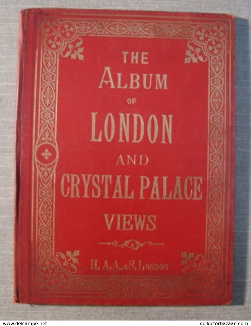 The Album Of London And Crystal Palace Views H. A.A. & S. London - Litho Souvenir Printed In Germany - Old (before 1900)