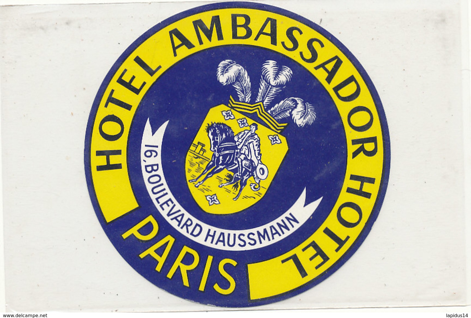 E H 666 - ETIQUETTE   HOTEL - AMBASSADOR HOTEL  PARIS - Etiketten Van Hotels