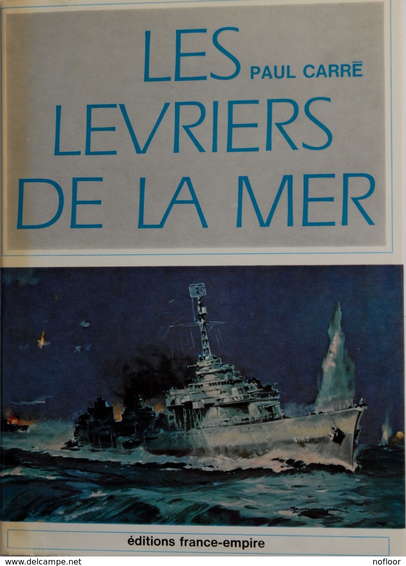 Lot De 2 Livres "Le Fantasque" Et "Les Lévriers De La Mer" (port Gratuit) - Bateaux