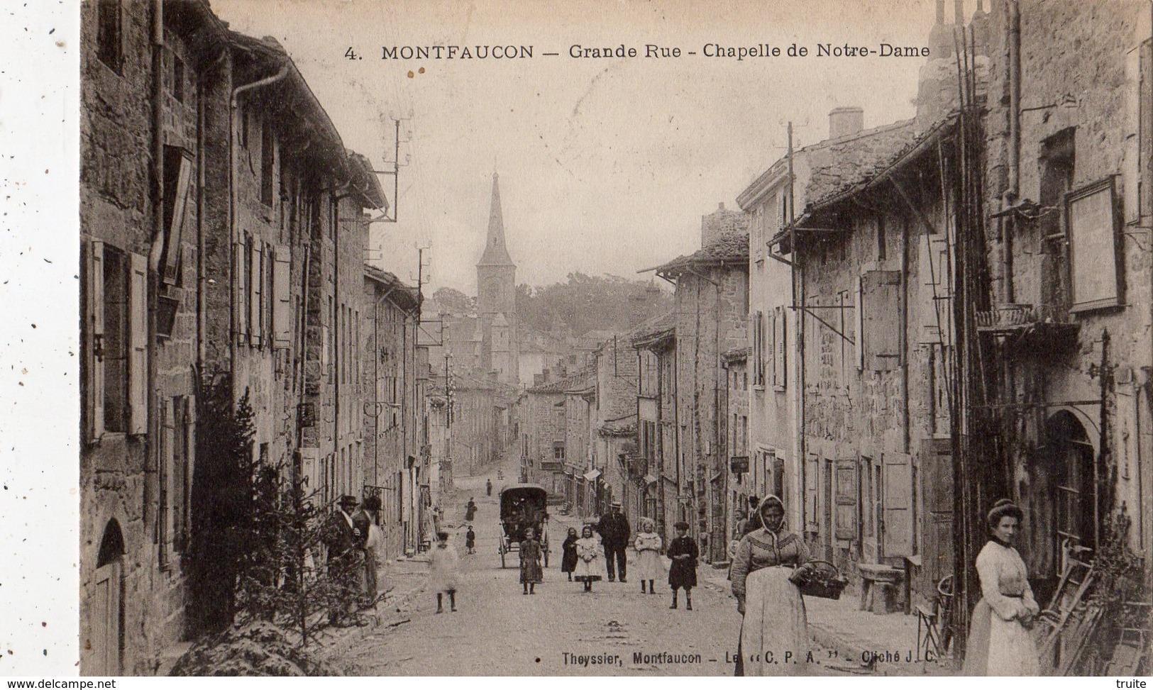 MONTFAUCON-EN-VELAY GRANDE RUE CHAPELLE DE NOTRE-DAME - Montfaucon En Velay