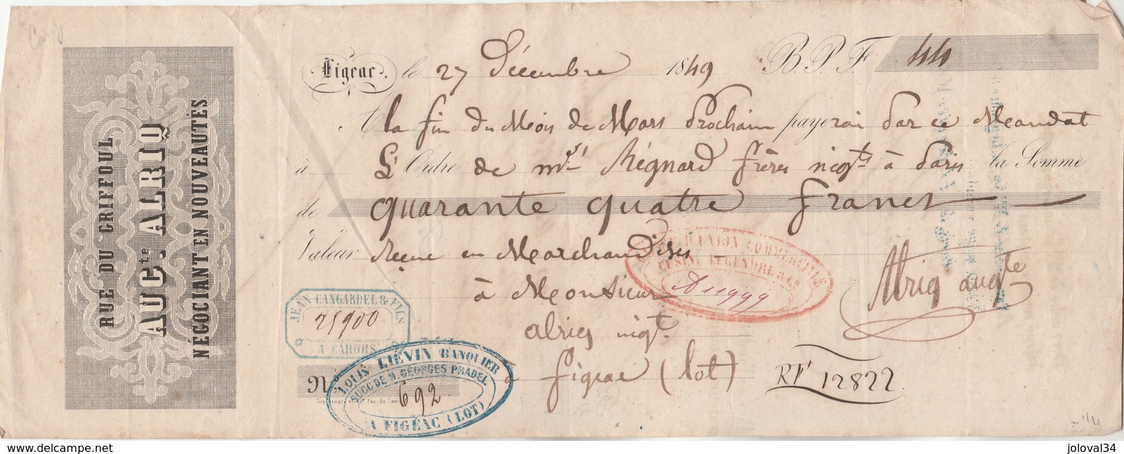 Lettre Change Illustrée 27/12/1849 Aug. ALRIQ Nouveautés FIGEAC Lot - Régnard Frères Paris - Lettres De Change