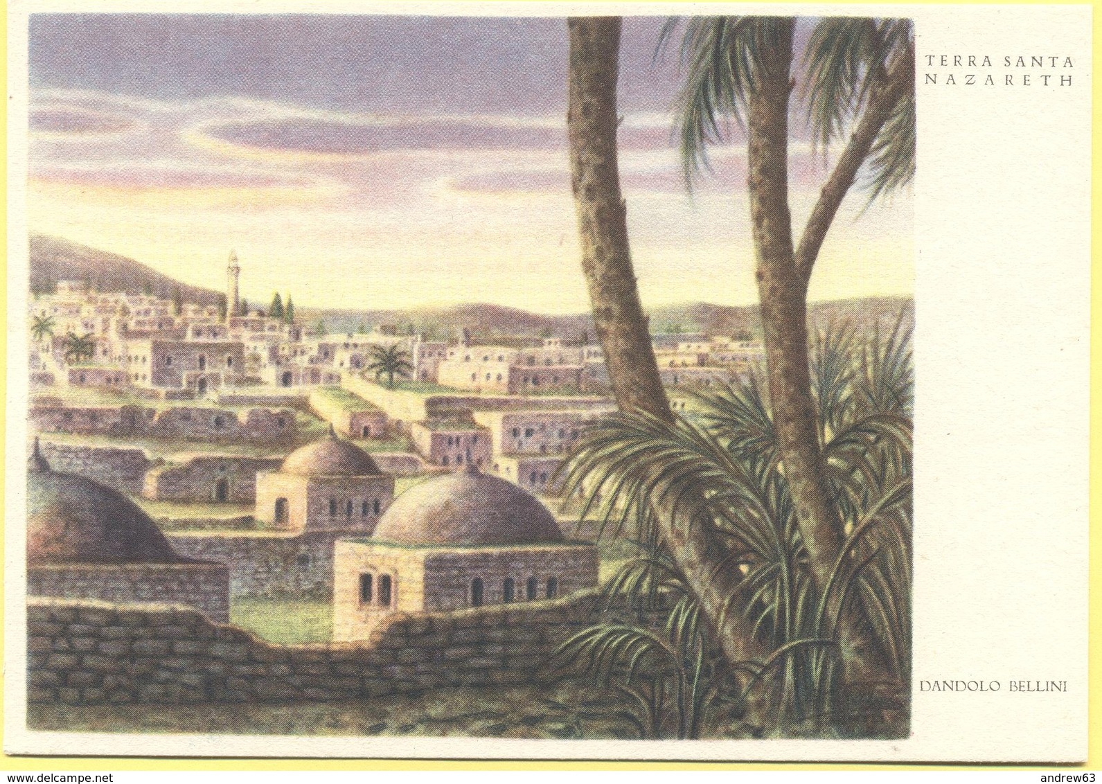 ISRAELE - ISRAEL - Nazareth - Terra Santa Di Nazareth, Di Dandolo Bellini - Disegno - Not Used - Israele