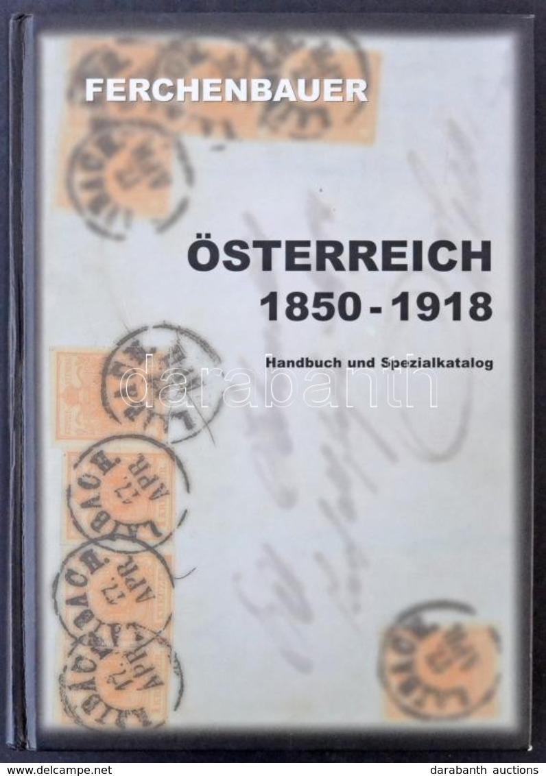 Ferchenbauer: Österreich 1850-1918 Handbuch Und Specialkatalog (Wien, 2000) - Andere & Zonder Classificatie