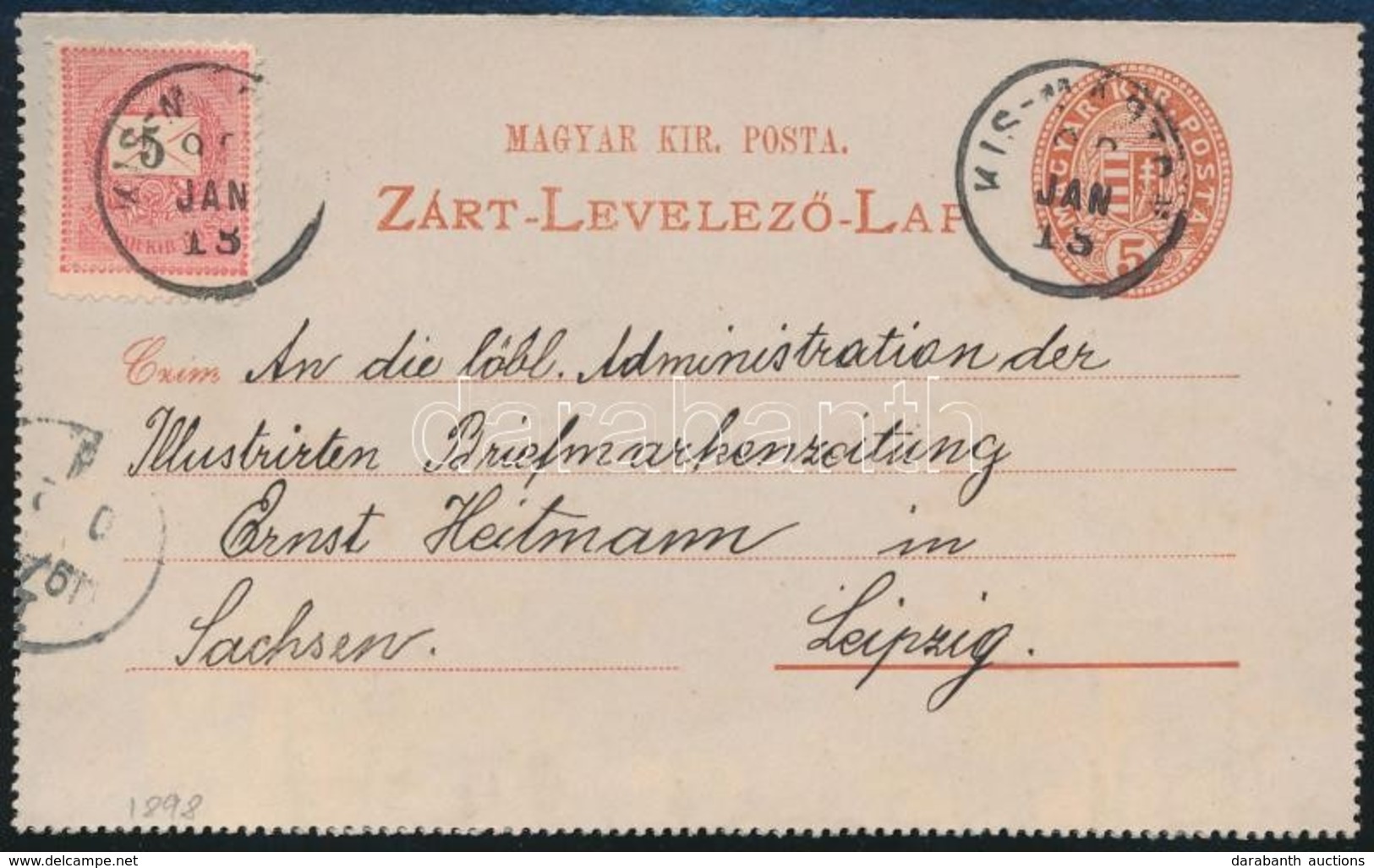 1898 Díjkiegészített Zárt Díjjegyes Levelezőlap Lipcsébe Küldve - Andere & Zonder Classificatie