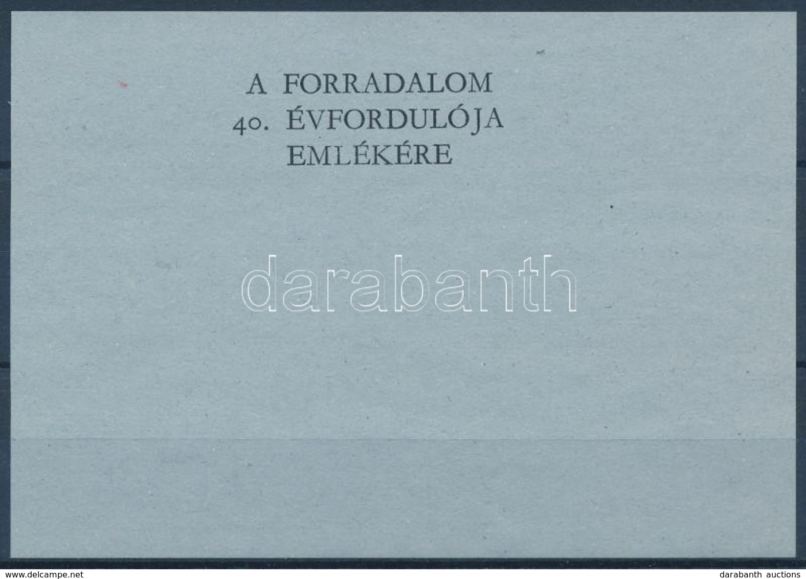 ** 1996/22 A Forradalom 40. évfordulója Emlékére Felülnyomás Próbanyomat - Andere & Zonder Classificatie