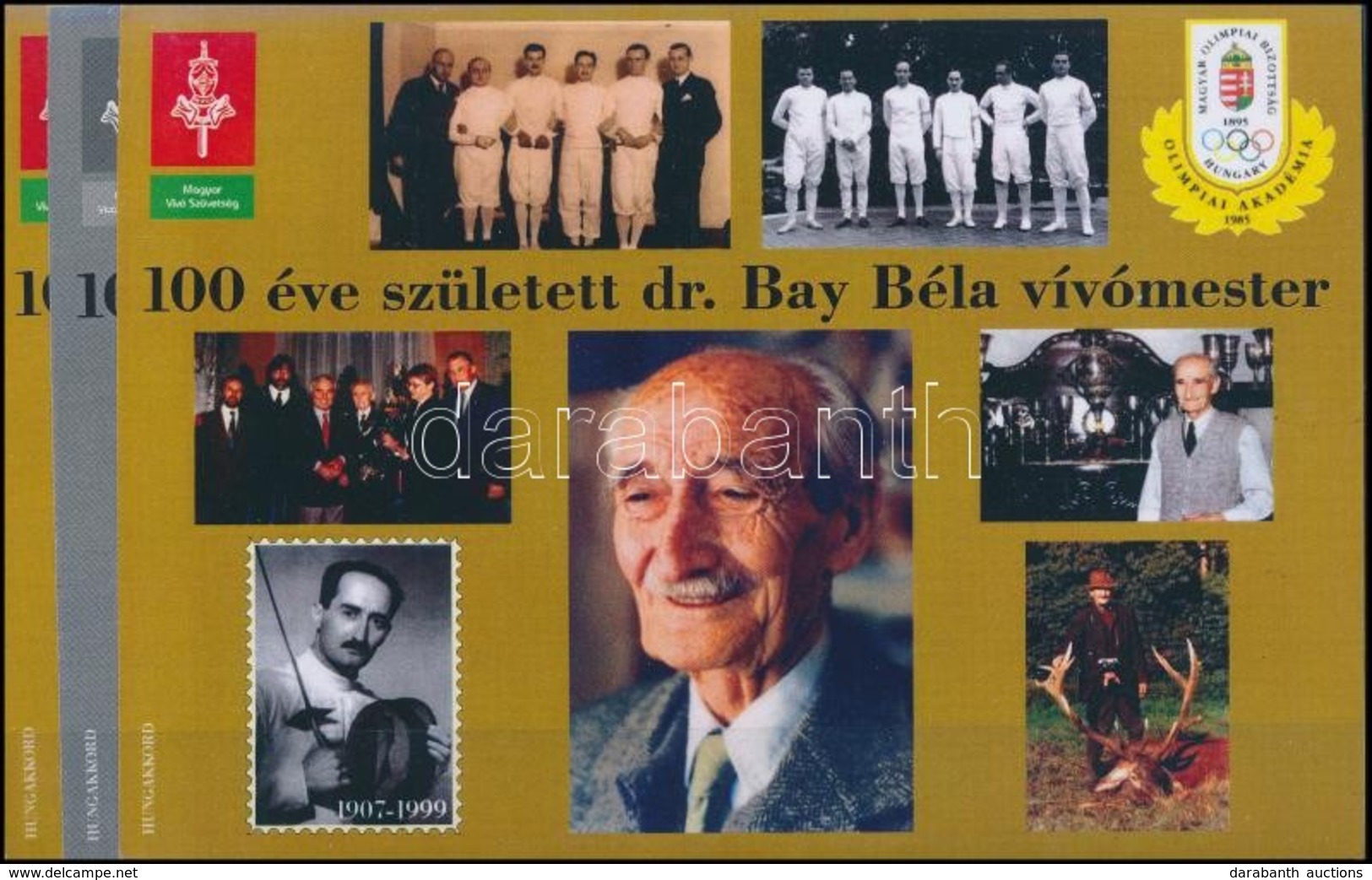 ** 2007 100 éve Született Dr. Bay Béla Vívómester 3 Db-os Emlékív Garnitúra (kézi Sorszámozás 0042) - Andere & Zonder Classificatie