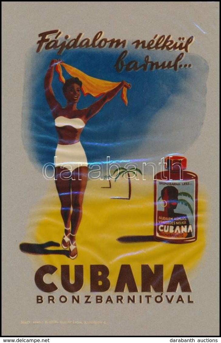 Cubana Bronzbarnítóval Fájdalom Nélkül Barnul..., átlátszó Reklámfólia, 19x28 Cm - Reclame