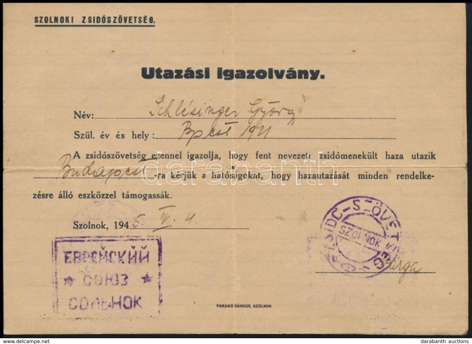 1945 Szolnok, Szolnoki Zsidószövetség által Kiállított Utazási Igazolvány - Andere & Zonder Classificatie