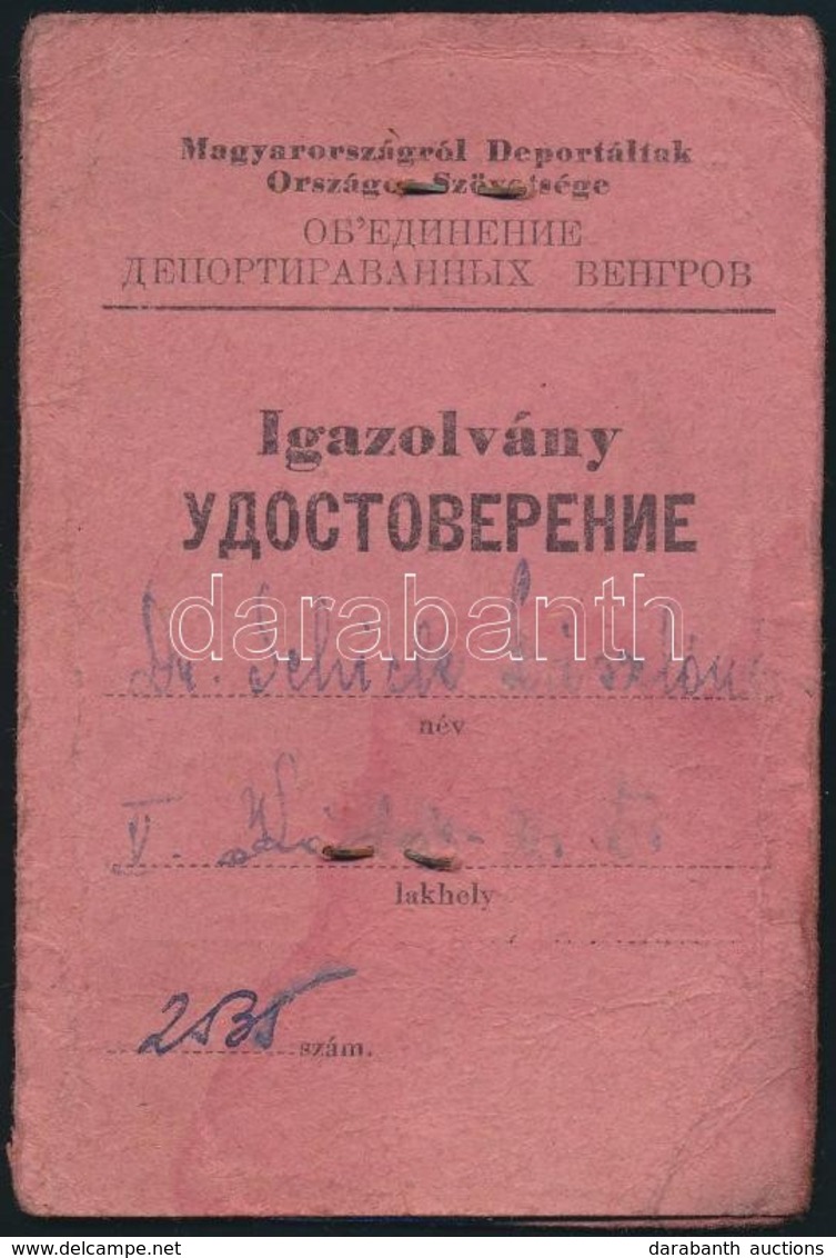 1945 Magyarországról Deportáltak Országos Szövetsége által Kiállított Fényképes Igazolvány - Andere & Zonder Classificatie