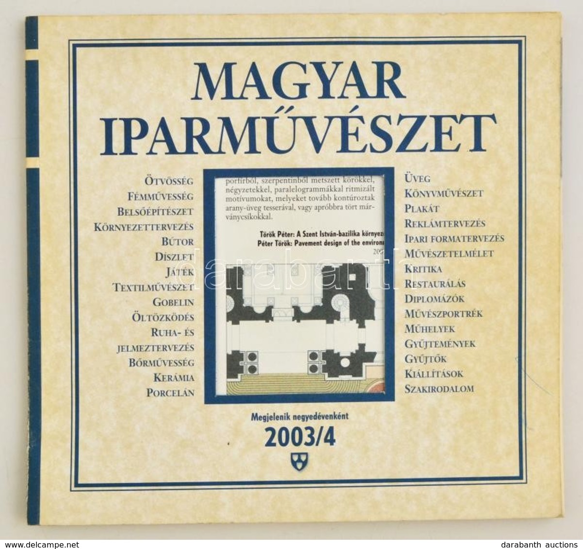 2003 A Magyar Iparművészet C. Színvonalas Folyoirat 4. Száma - Zonder Classificatie