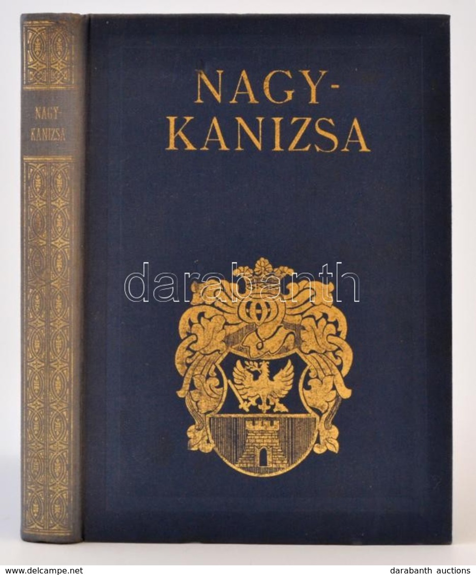 Barbarits Lajos: Nagykanizsa. Magyar Városok Monográfiája. Bp.,1989, Almanach. Kiadói Aranyozott Egészvászon-kötés, Kiss - Zonder Classificatie