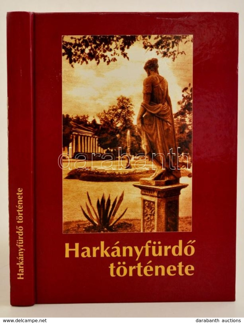 Harkányfürdő Története. Szerk.: Dr. Erdődy Gyula. Harkány, 2001, Harkány Város Önkormányzatának Képviselő-testülete. Kia - Zonder Classificatie