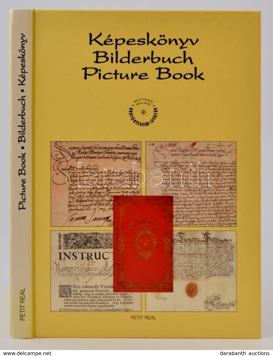 Képeskönyv-Bilderbuch-Picture Book. Szerk.: Dr. Szijj Jolán. Hadtörténelmi Levéltári Kiadványok. Bp., 2003, Petit Real.  - Zonder Classificatie