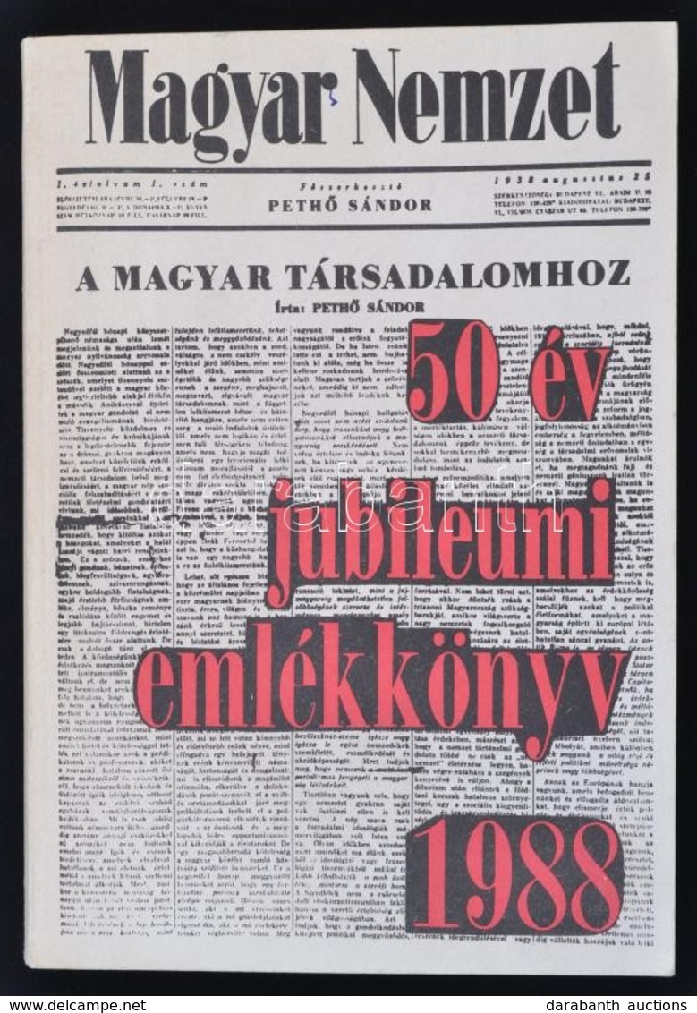 Magyar Nemzet 50 év Emlékkönyv 1938-1988. Bp., 1989, Pallas Lap- és Könyvkiadó. Kiadói Papírkötés. Jó állapotban. - Zonder Classificatie