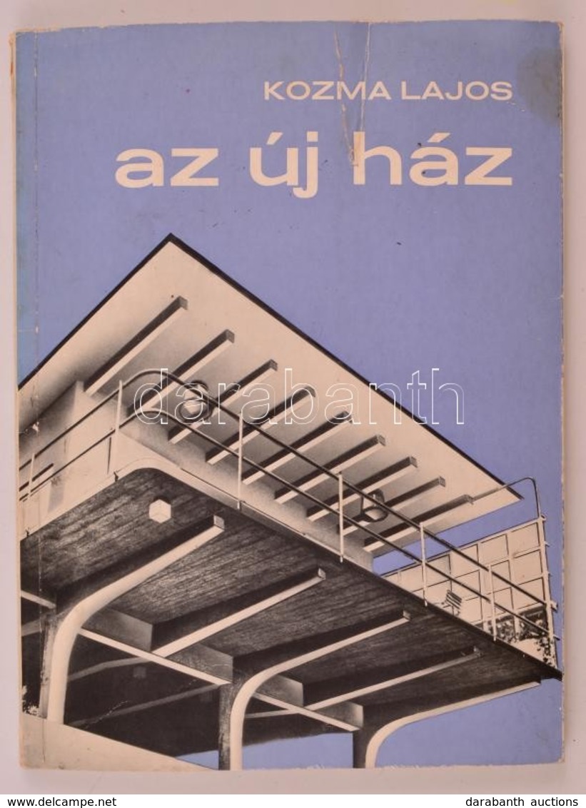 Kozma Lajos: Az új Ház. A Családi Ház Tervezése (gondolatok és Kísérletek). A Szerző Munkáinak Rajzaival és Fényképeivel - Zonder Classificatie