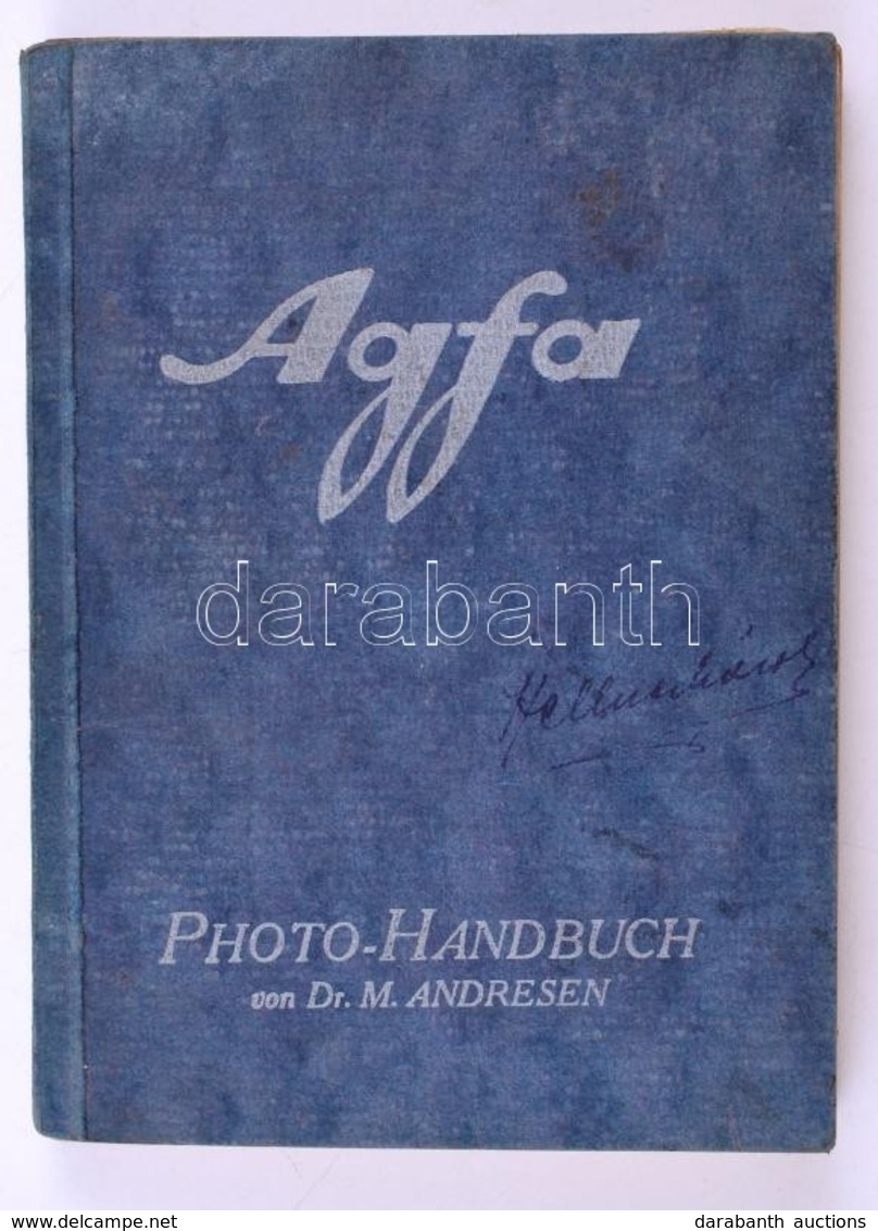 Andersen, Dr. M. Andersen: Agfa. Photo-Handbuch. H.n., é.n. Kiadói Papírkötés, Gerincnél Kissé Szétvált, Kissé Kopottas  - Zonder Classificatie