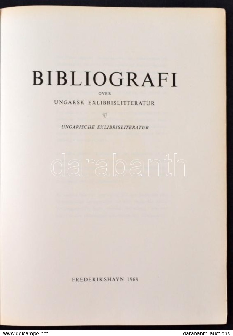 1968 Bibliografi Over Ungarsk Exlibrislitteratur, Ungarische Exlibrislitteratur. Frederikshavn, 1968. Sorszámozott: 16/5 - Zonder Classificatie