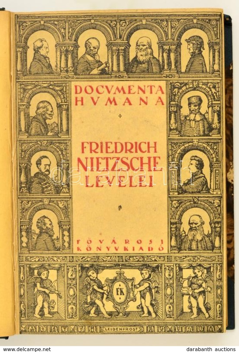Friedrich Nietzsche: Fr. Nietzsche Levelei 1863-1889. Richard Öhler Nyomán Kiszemelte, Fordította, és Bevezette Strém Is - Zonder Classificatie