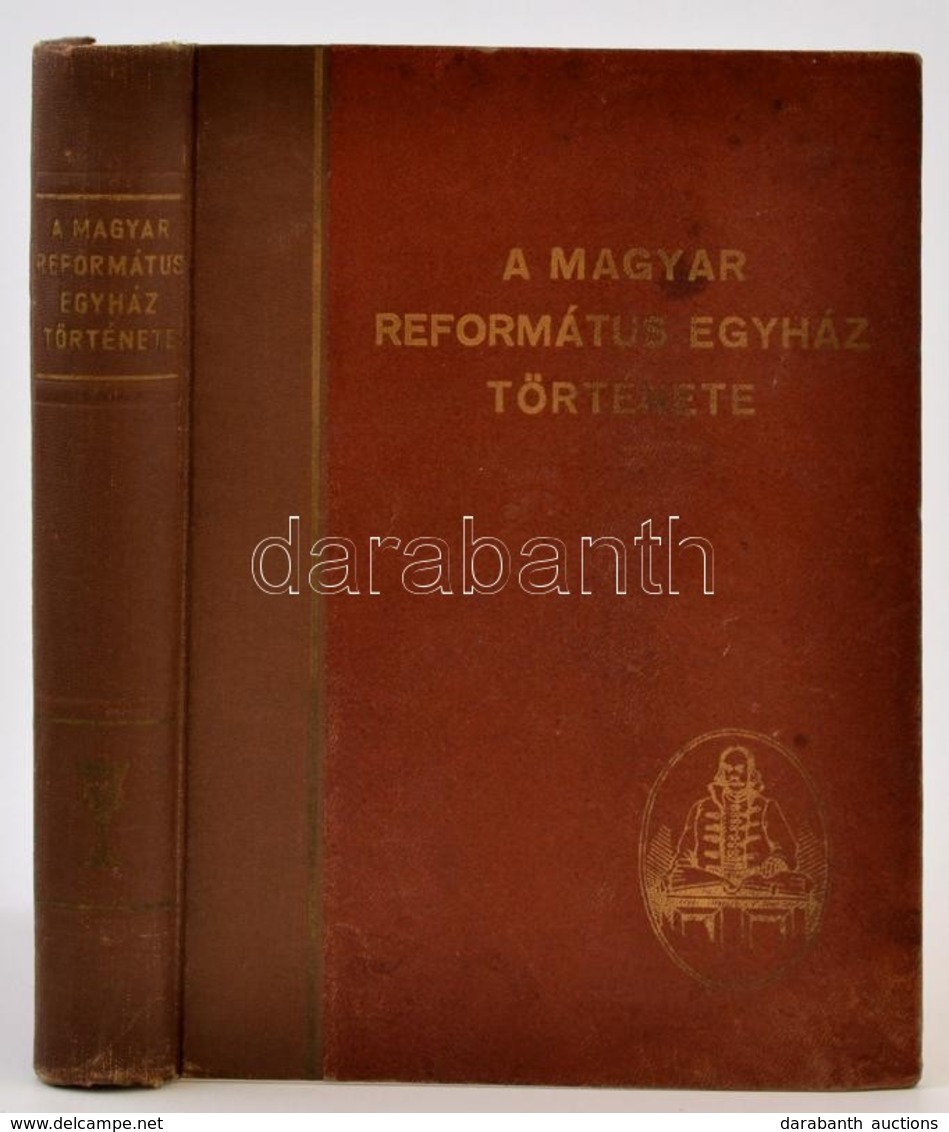 Bíró Sándor Et Al.: A Magyar Református Egyház Története. Bp., 1949, Kossuth. Kiadói Félvászon-kötésben, Kopottas Borító - Zonder Classificatie