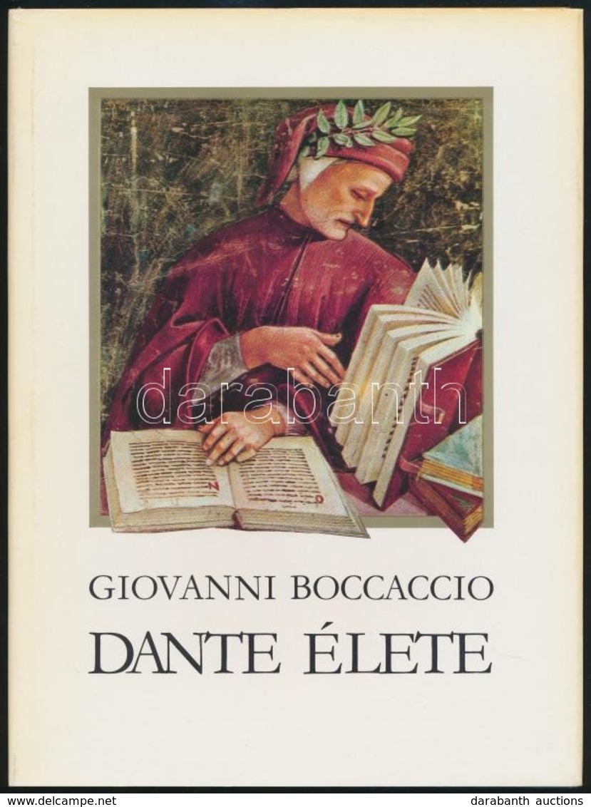 Giovanni Boccaccio: Dante élete. Fordította: Füsi József. Bp., 1979, Európa. Kiadói Kartonált-kötés, Kiadói Illusztrált  - Zonder Classificatie