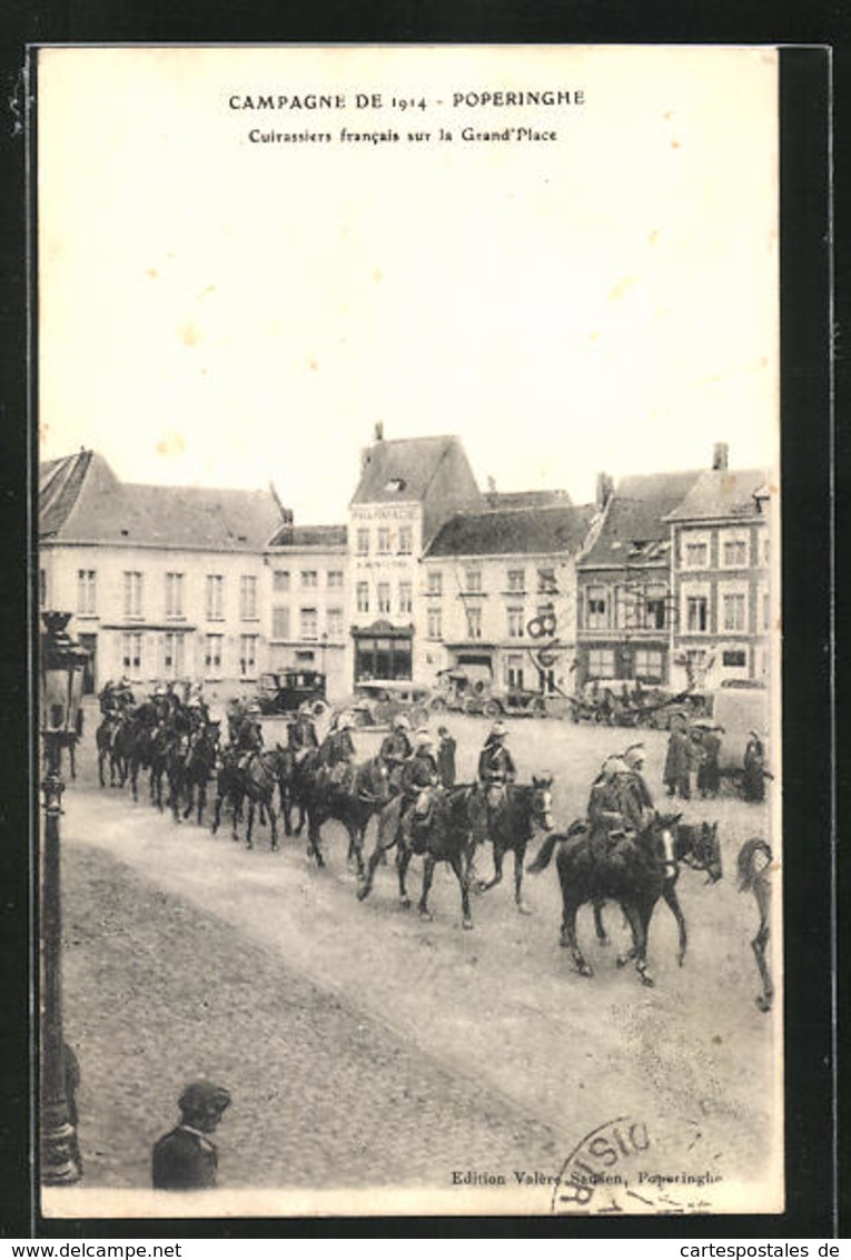 AK Poperinge, Campagne De 1914, Cuirassiers Francais Sur La Grand'Place - Poperinge