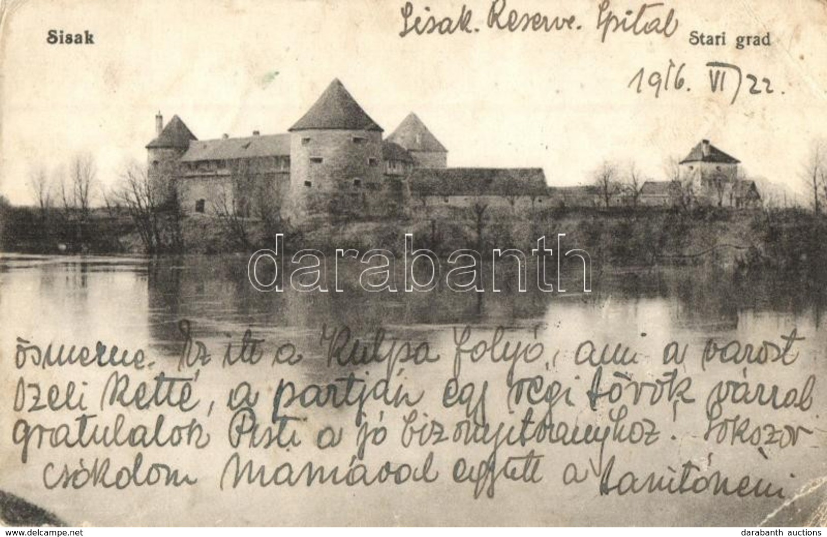 T3 Sziszek, Sisak; Stari Grad / Vár. Kiadja A. Rosenfeld / Castle + 1916 Sisak Reserve Spital (EK) - Zonder Classificatie