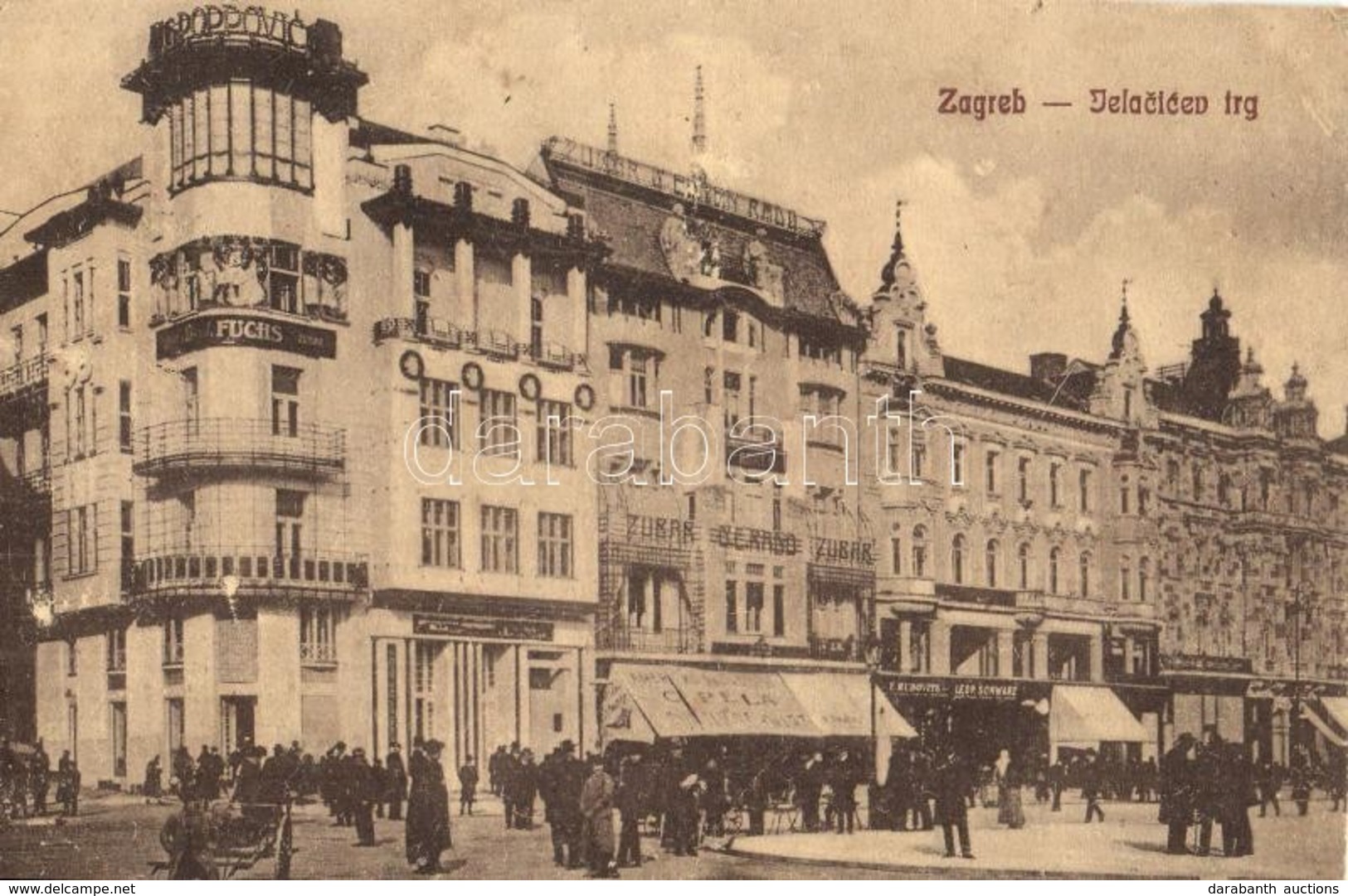 * T4 Zagreb, Agram, Zágráb; Jelacicev Trg / Square, Shops Of Fuchs, G. Poppovic, Leop. Schwarcz, F. Rudovits (vágott / C - Zonder Classificatie