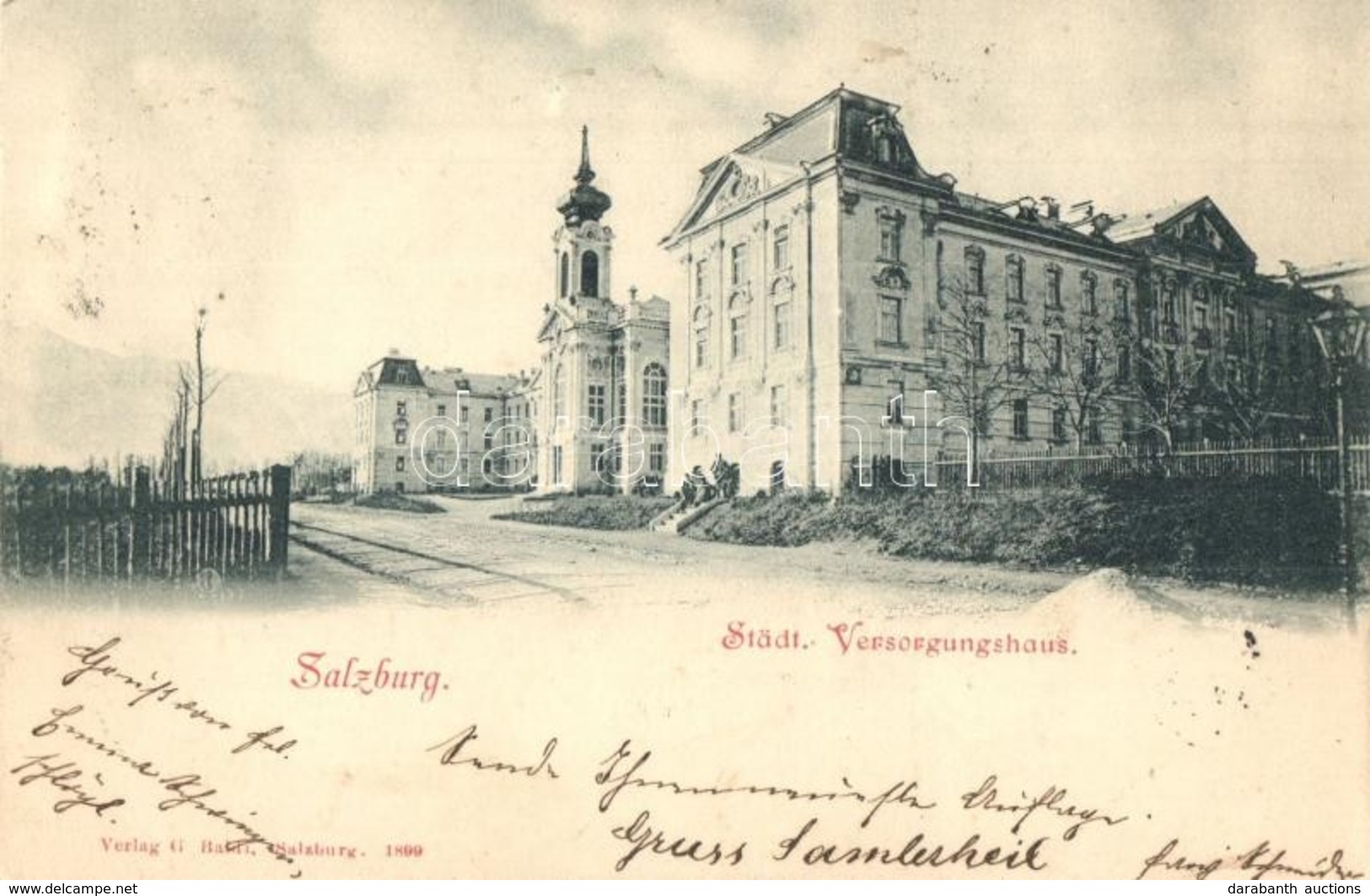 T2 1899 Salzburg, Städt. Versorgungshaus. Verlag G. Baldi  / Old People's Home - Zonder Classificatie