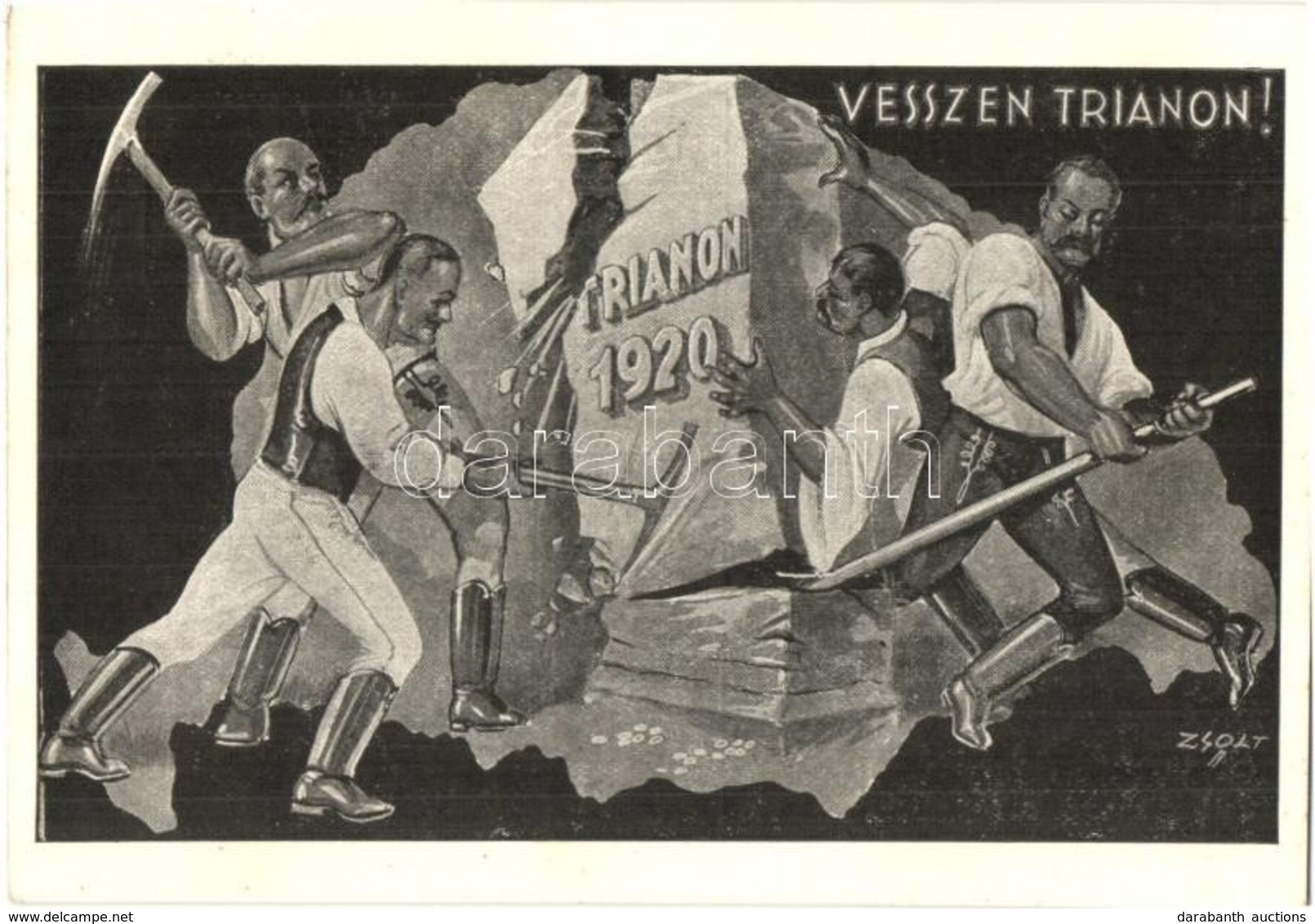 ** T2 1920 Vesszen Trianon!. Kiadja A Magyar Nemzeti Szövetség / Hungarian Irredenta Art Postcard S: Zsolt - Zonder Classificatie