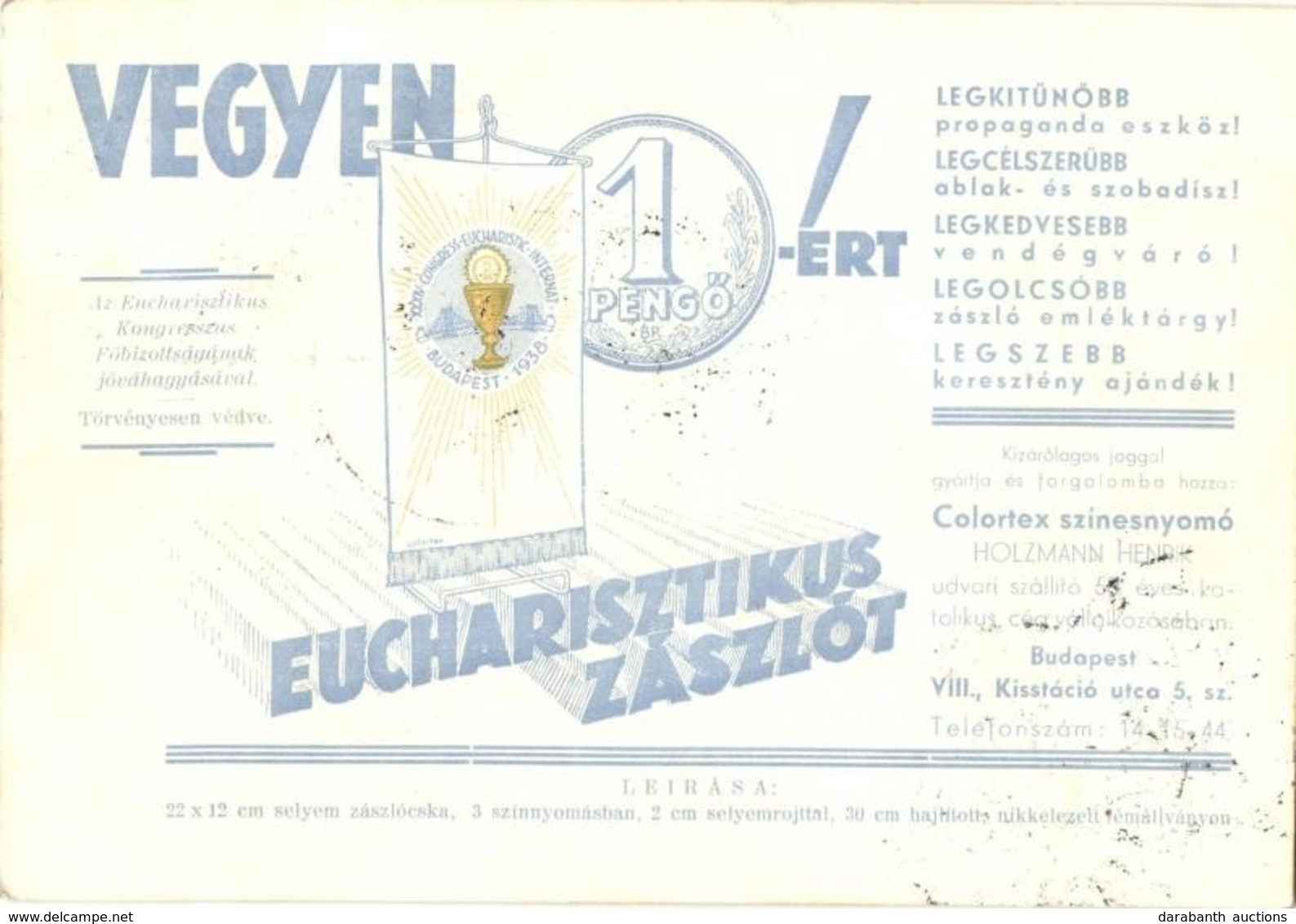T2/T3 1938 Vegyen 1 Pengőért Eucharisztikus Zászlót! XXXIV. Nemzetközi Eucharisztikus Kongresszus Reklámlapja / 34th Int - Zonder Classificatie