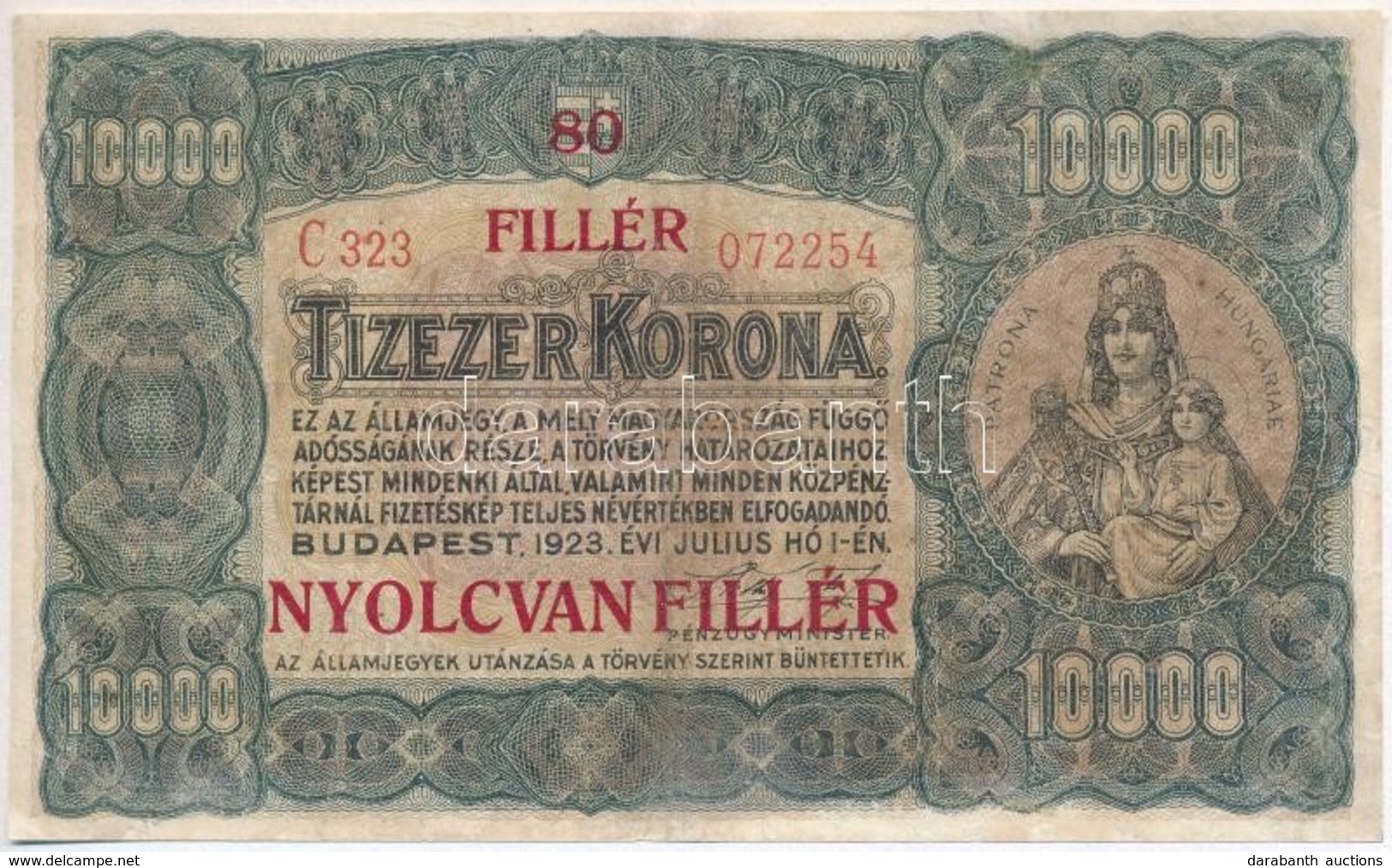 1923. 10.000K '80 FILLÉR - NYOLCVAN FILLÉR' Felülbélyegzéssel, Nyomdahely Jelölés Nélkül T:III,III- Részben Restaurált
A - Zonder Classificatie