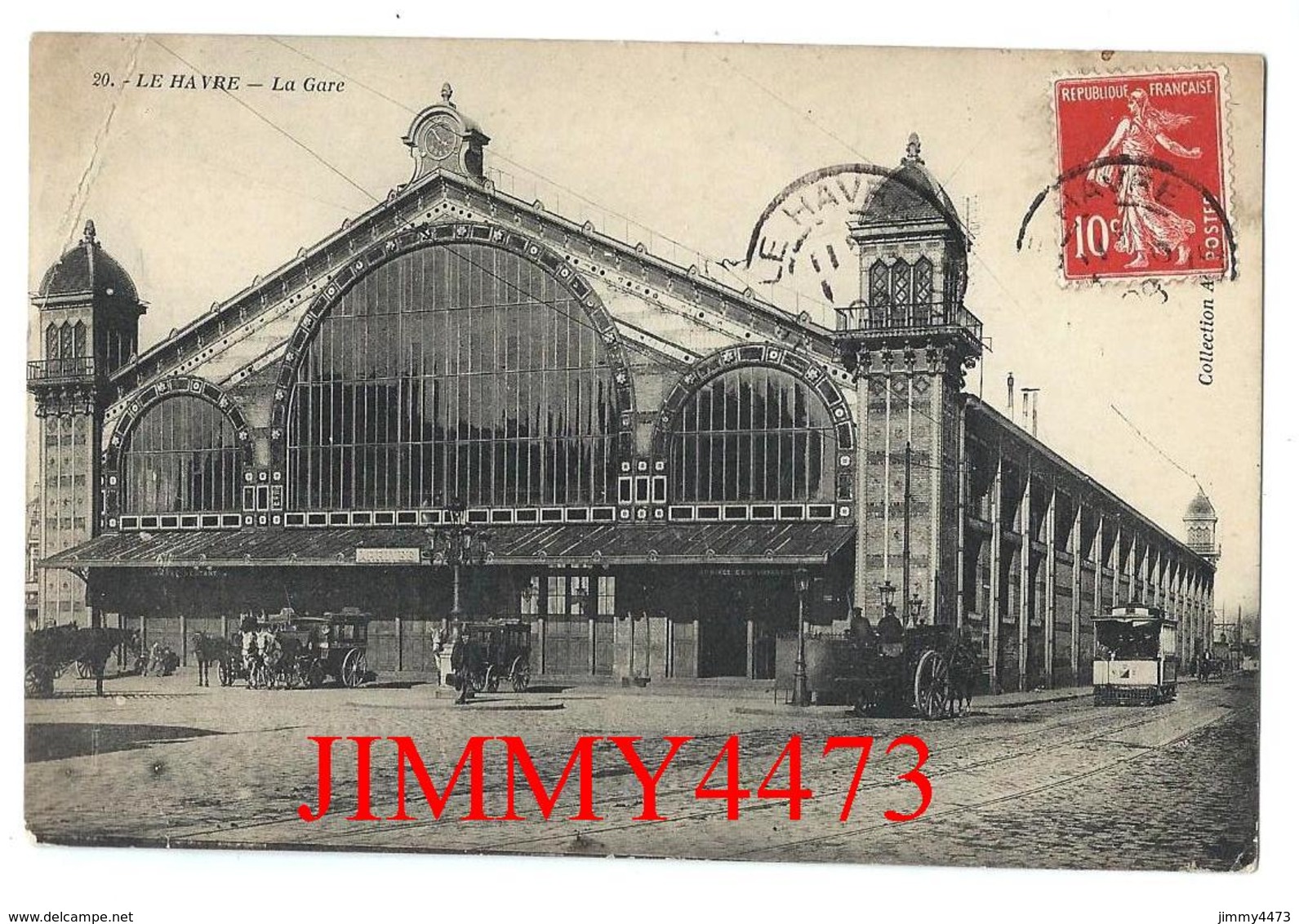 CPA - La Gare, Place Bien Animée En 1909 - LE HAVRE 76 Seine Maritime - Coll. A. D. N° 20 - Scans Recto-Verso - Gare