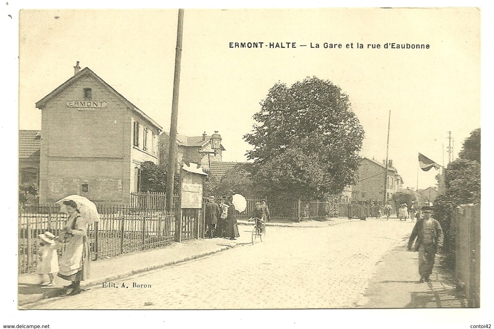 95 ERMONT HALTE GARE RUE D'EAUBONNE EDITEUR BARON VAL D'OISE - Ermont-Eaubonne