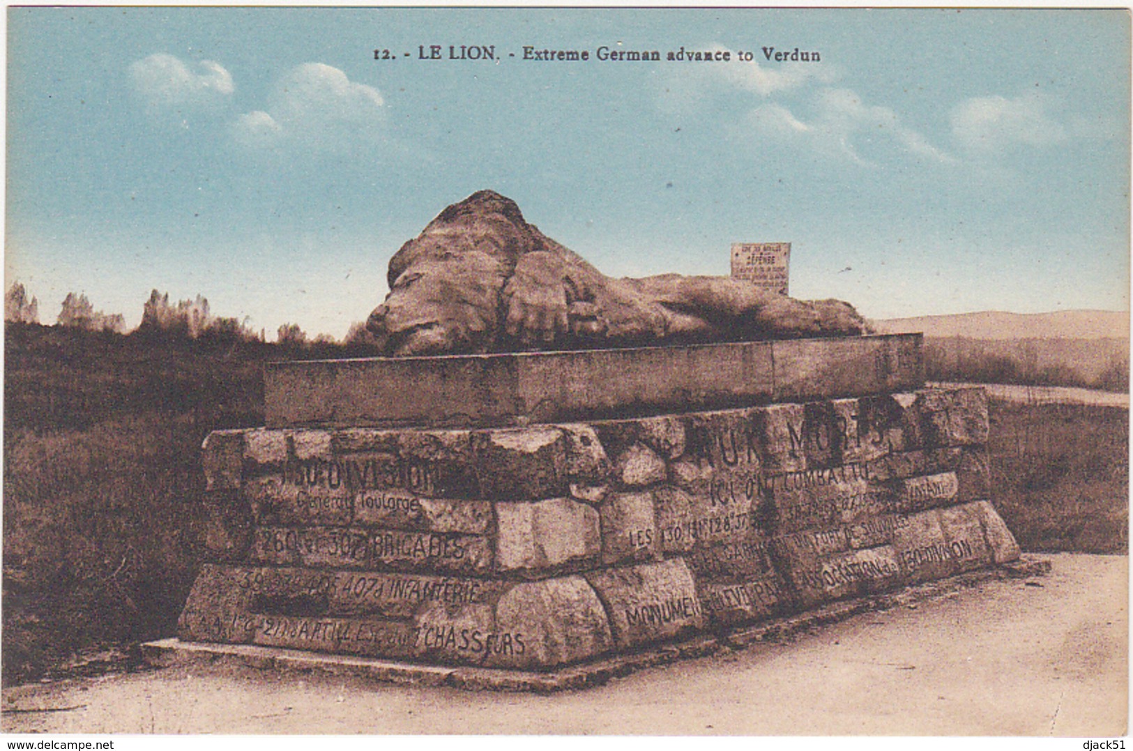 55 - LE LION - Extreme German Advance To Verdun - Monuments Aux Morts