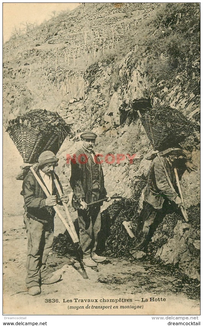 WW 07 LES TRAVAUX CHAMPÊTRES. La Hotte Moyen De Transport En Montagne - Autres & Non Classés